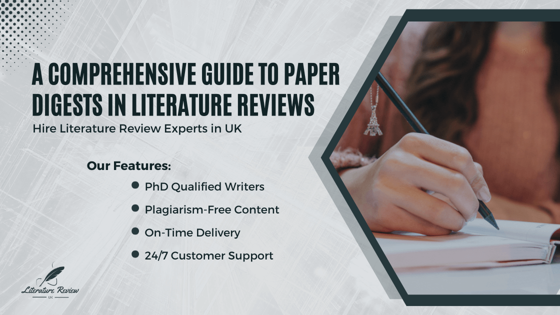 A Comprehensive Guide to Paper Digests in Literature Reviews