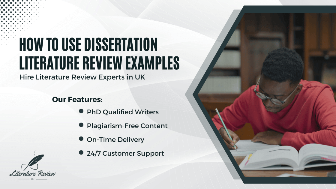 How to Use Dissertation Literature Review Examples Effectively