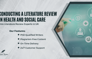 The Ultimate Guide to Conducting a Literature Review in Health and Social Care