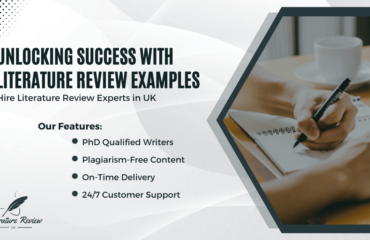 Unlocking Success with UK-Specific Literature Review Examples